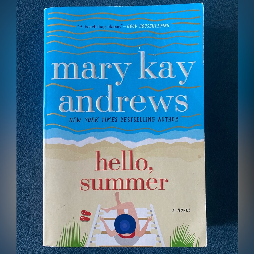 Hello, Summer Novel by Mary Kay Andrews